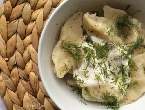 Вареники с картошкой — аппетитная начинка в нежном тесте